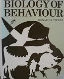 Biology of Behaviour: Mechanisms, functions and applications