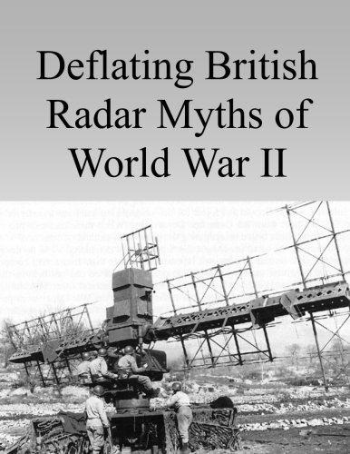 Deflating British Radar Myths of World War II