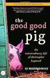 The Good Good Pig