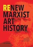Renew Marxist art history
