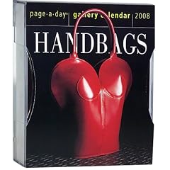 Handbags Page-A-Day Gallery Calendar 2008 (Page-A-Day Gallery Calendars)