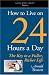 Books : How to Live on 24 Hours a Day: The Key to a Fuller, Richer Life