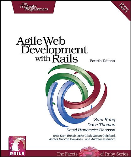 Agile Web Development with Rails (Pragmatic Programmers)
