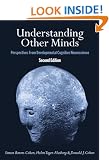Understanding Other Minds: Perspectives from Developmental Cognitive Neuroscience