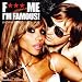F*** Me I'M Famous : Ibiza Mix '08