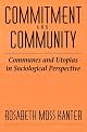 Commitment and Community: Communes and Utopias in Sociological Perspective