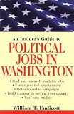 Buy : An Insiders Guide to Political Jobs in Washington