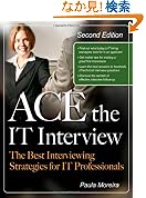 Ace the IT Interview (Ace the It Job Interview)