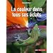 La couleur dans tous ses �clats