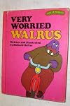 Very Worried Walrus (Sweet Pickles Series)