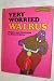 Very Worried Walrus (Sweet Pickles Series)