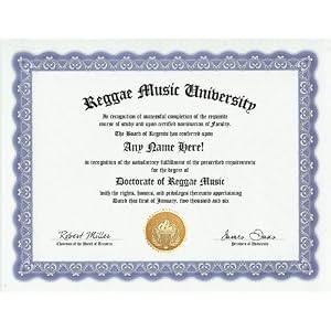 Reggae Music Lover Degree: Custom Gag Diploma Doctorate Certificate (Funny Customized Joke Gift - Novelty Item)
