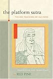 The Platform Sutra: The Zen Teaching of Hui-Neng