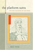 Platform Sutra, The: The ZEN Teaching of Hui-Neng