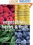 Vegetables, Herbs and Fruit: An Illustrated Encyclopedia