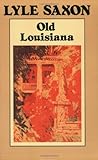 Old Louisiana