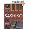 The Ultimate Sashiko Sourcebook: Patterns, Projects and Inspirations