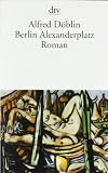 Produkt-Bild: Berlin Alexanderplatz: Die Geschichte vom Franz Biberkopf Roman