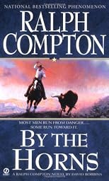 Ralph Compton By the Horns (Ralph Compton Western Series)