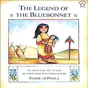 The Legend of the Bluebonnet: An Old Tale of Texas | [Tomie De Paola]