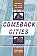 Comeback Cities: A Blueprint For Urban Neighborhood Revival