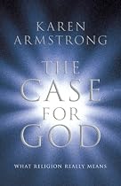 The Case for God: What Religion Really Means