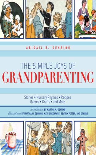 The Simple Joys of Grandparenting (The Ultimate Guides)