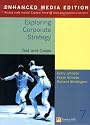 Exploring Corporate Strategy: Text and Cases: Enhanced Media Edition (Enhanced Media Text & Case)