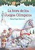 La Hora De Los Juegos Olimpicos / Hour of the Olympics (Magic Tree House) (Spanish Edition)