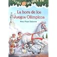 La Hora De Los Juegos Olimpicos Hour of the Olympics (Magic Tree House) (Spanish Edition) by Spanish Childrens Folklore