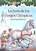 Search : La Hora De Los Juegos Olimpicos/ Hour of the Olympics (La Casa Del Arbol / Magic Tree House)