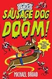 The sausage dog of doom!
