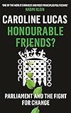 Honourable friends? : Parliament and the fight for change