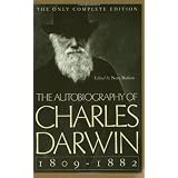 The Autobiography of Charles Darwin: 1809-1882