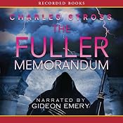 The Fuller Memorandum: A Laundry Files Novel | [Charles Stross]