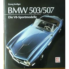 BMW 503/507. Die V8-Sportmodelle.