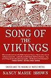 Song of the Vikings: Snorri and the Making of Norse Myths
