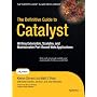 The Definitive Guide to Catalyst: Writing Extensible, Scalable and Maintainable Perl-Based Web Applications (Expert's Voice in Web Development)