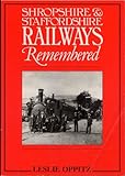 Shropshire & Staffordshire railways remembered