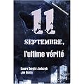 11 septembre, l'ultime v�rit�
