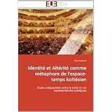 Identit� et Alt�rit� comme m�taphore de l'espace-temps kolt�sien: Etude comparative entre le texte et ses repr�sentations sc�niquespar Dina Noaman