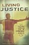 Living Justice: Revolutionary Compassion in a Broken World (Undercurrent)