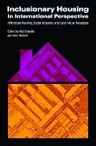Inclusionary Housing in International Perspective: Affordable Housing, Social Inclusion, and Land Value Recapture