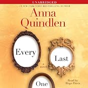 Every Last One | [Anna Quindlen]