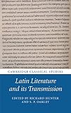 Latin literature and its transmission : papers in honour of Michael Reeve
