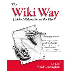 The Wiki Way: Quick Collaboration on the Web