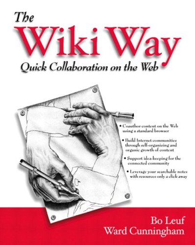 Cover image : Wiki Way, The: Collaboration and Sharing on the Internet