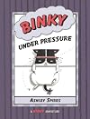 Binky Under Pressure (A Binky Adventure)