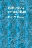 Reflections From The Heart