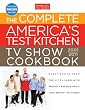 Complete America's Test Kitchen Tv Show Cookbook 2001-2011
